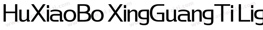 HuXiaoBo XingGuangTi Light字体转换